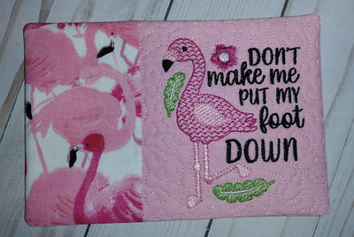 Don't Make me put my foot down Flamingo Design