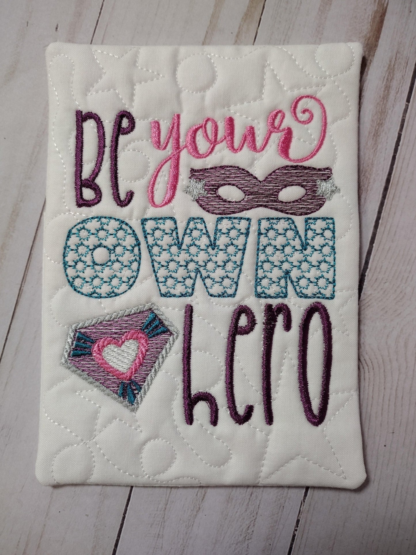 Be your Own Hero Saying