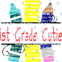 1st Grade Cutie Printable Back to school