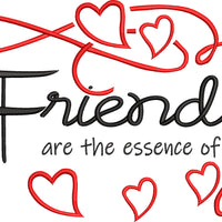 Friends are the essence of Life Saying
