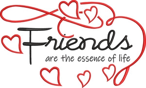 Friends are the essence of Life Saying
