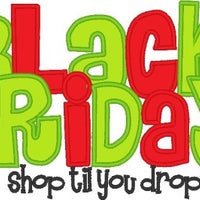 Black Friday Shop til you Drop Applique