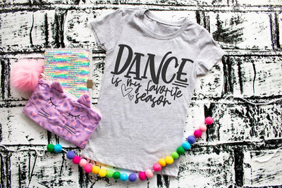Dance is my favorite season tee shirt Kids and Adults