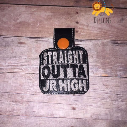 Straight Outta Junior High  ITH Key fob