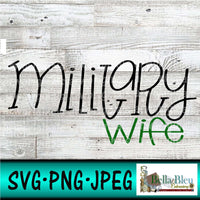 Military Wife Saying svg png jpg file