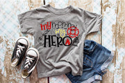My Mommy My Hero Firefighter Tee Shirt