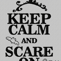 Keep Calm and Scare On Halloween