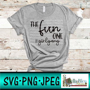 The Fun one svg png jpg file