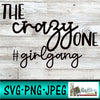 The Crazy one svg png jpg file