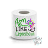 Aim like a Leprechaun St Patricks Day Toilet Paper Funny Saying Machine Embroidery Design sketchy