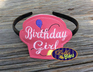 ITH in the hoop Birthday Girl Cupcake Headband Topper machine embroidery