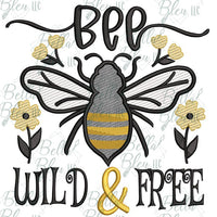 Bee Wild and Free Sketchy saying