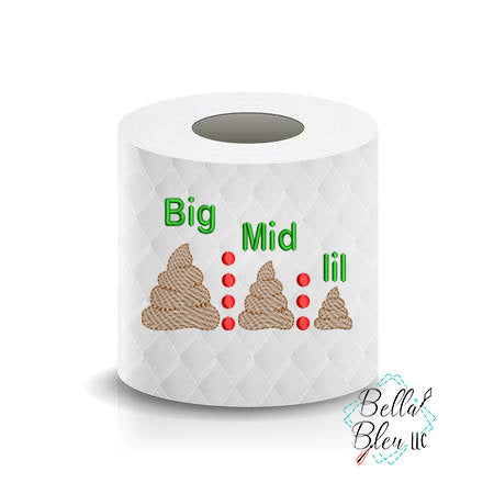 Big Middle Little Shit Poop Toilet Paper Funny Saying Machine Embroidery Design sketchy