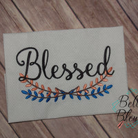 Blessed with Branch Saying Machine Embroidery