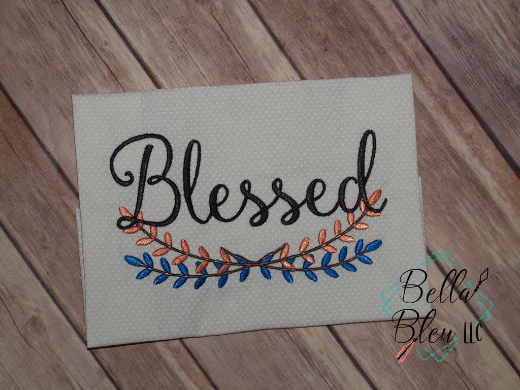 Blessed with Branch Saying Machine Embroidery