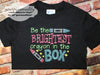Back to School Be the Brightest Crayon Sketchy machine embroidery design