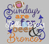 Sundays are for beer and Broncos Football machine embroidery design