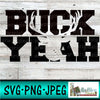 Buck Yeah Deer svg png jpg file