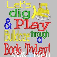 Reading Pillow Quote Bulldozer Dig & Play Quote words Saying for Reading pillows