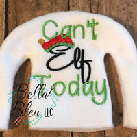 ITH Can't Elf Today Sweater Shirt machine embroidery design