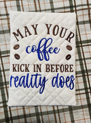 Coffee Reality Saying