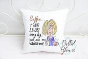 Coffee It Saves Lives, Ask my Children Scribble design