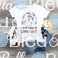 I don't need therapy I just need to Cross Stitch Ready to Press Sublimation transfer