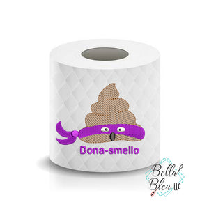 Donasmello Turdle funny Poop Paper Saying Machine Embroidery Design sketchy