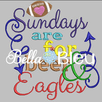 Sundays are for beer and Eagles football machine embroidery
