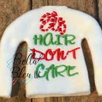 ITH Elf Hair don't Care Elf Sweater Shirt machine embroidery design