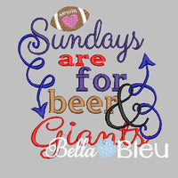 Sundays are for beer and Giants football machine embroidery design