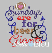 Sundays are for beer and Giants football machine embroidery design