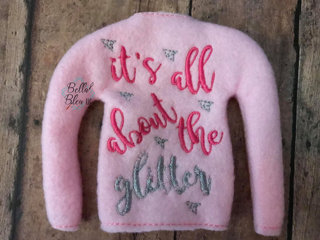 ITH Elf IT's all about the glitter Sweater Shirt machine embroidery design
