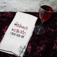 Hakuna Moscato Funny Wine Saying machine embroidery 4x4