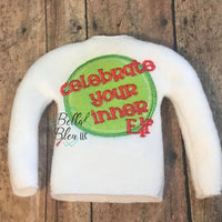 Celebrate your Inner Elf Sweater - ITH Elf Shirt - In the hoop machine embroidery design