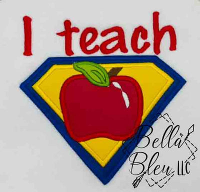 Super hero I teach with apple applique
