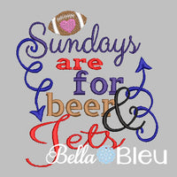Sundays are for beer and Jets football machine embroidery design