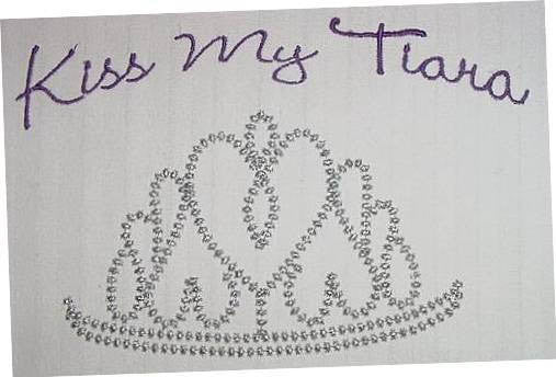 Kiss My Tiara Princess Embroidery Machine Fill  Design