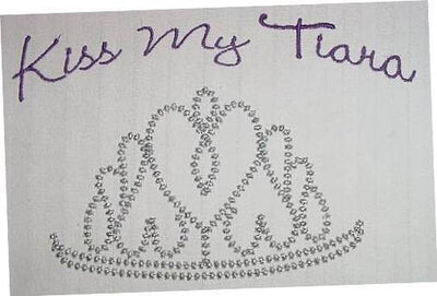 Kiss My Tiara Princess Embroidery Machine Fill  Design