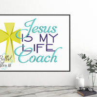 Jesus is my Life Coach Saying Machine Embroidery Design