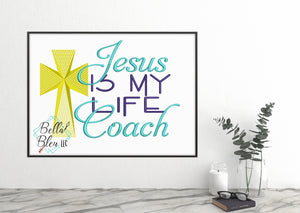 Jesus is my Life Coach Saying Machine Embroidery Design