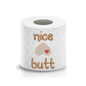 Nice Butt Toilet Paper Funny Saying Machine Embroidery Design sketchy