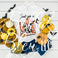 Just you basic Witch Halloween  Ready to Press Sublimation transfer