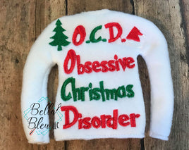 ITH Elf OCD "Obsessive Christmas Disorder" Sweater Shirt machine embroidery design