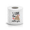 I love the Sh*t poop out of you Toilet Paper Funny Saying Machine Embroidery Design sketchy