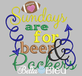 Sundays are for beer and Packers football machine embroidery design