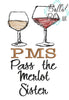 PMS Funny Wine Saying Scribble