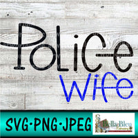 Police Wife SVG PNG Sublimation