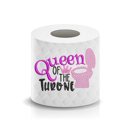 Queen of the Throne Toilet Paper Funny Saying Machine Embroidery Design sketchy