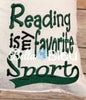 Reading Pillow Quote Reading is My Favorite Sport words Saying for Reading pillows